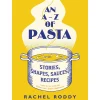 Sale An A-Z of Pasta by Rachel Roddy Italian Ingredients