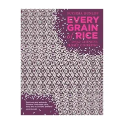 New Every Grain Of Rice by Fuchsia Dunlop Chinese Ingredients