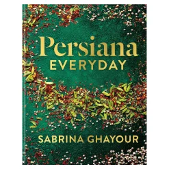 Hot Persiana Everyday by Sabrina Ghayour Middle Eastern Ingredients